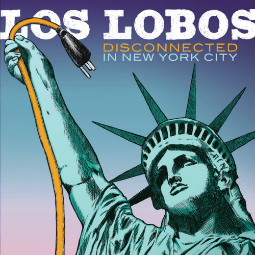 LOS LOBOS - DISCONNECTED IN NEW YORK CITYLOS LOBOS - DISCONNECTED IN NEW YORK CITY.jpg